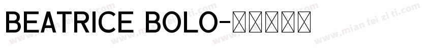 BEATRICE BOLO字体转换